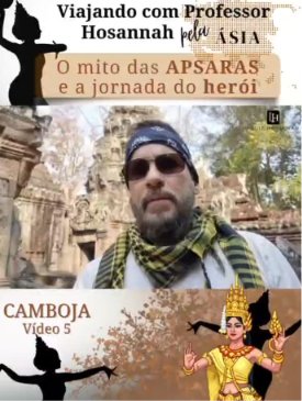Viajando com o Professor Hosannah pela Ásia, série sobre o Camboja
